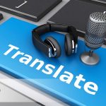 What are the Differences Between Translation and Transcription?